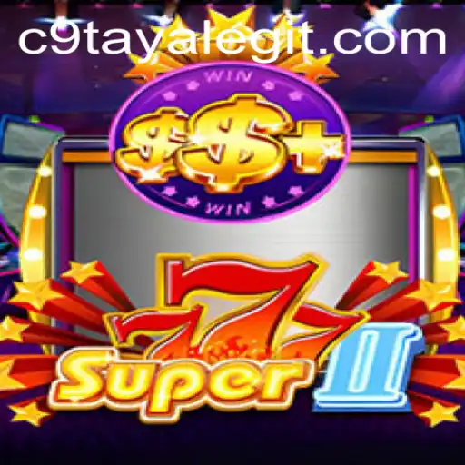 Exploring Super777II: A Closer Look at the Thrilling Game of c9taya